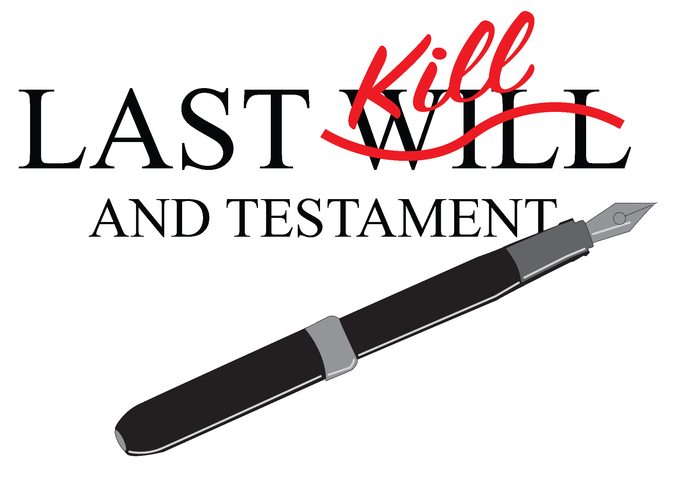 Last Kill and Testament